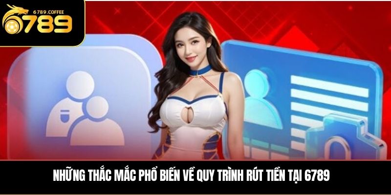 Người chơi rút tiền 6789 cần nắm vững 3 điểm quan trọng